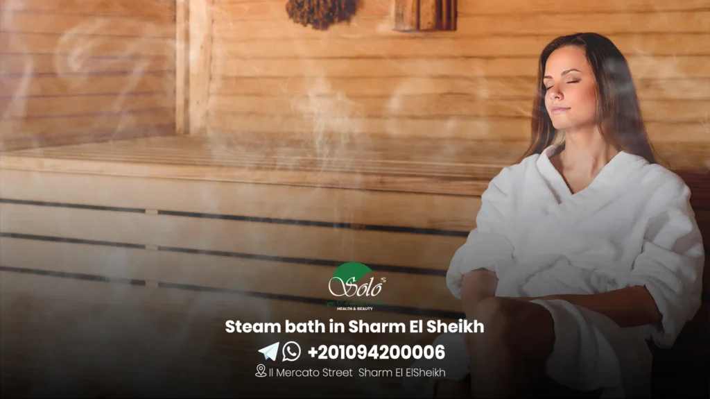Steam bath in Sharm El Sheikh